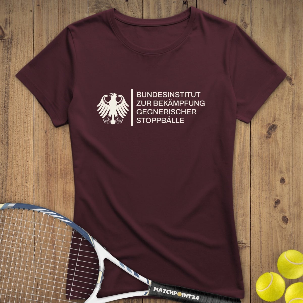 Bundesinstitut gegen Stoppbälle | Premium Damen T-Shirt - Matchpoint24 - Kleidung für Tennisfans