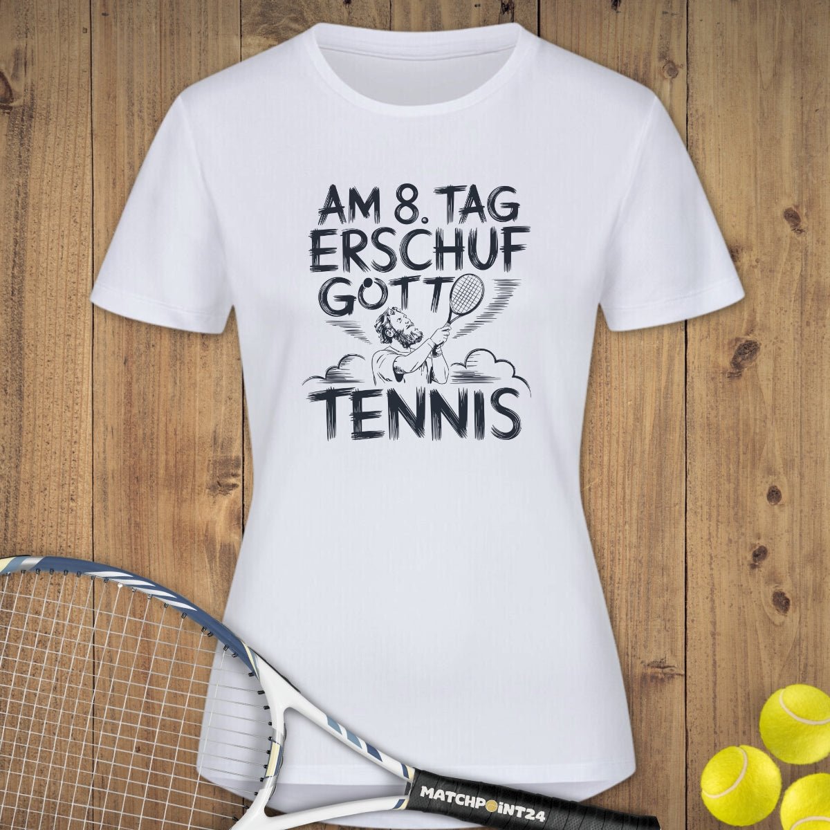Gott an Tag 8 | Damen Sport T-Shirt - Matchpoint24 - Kleidung für Tennisfans