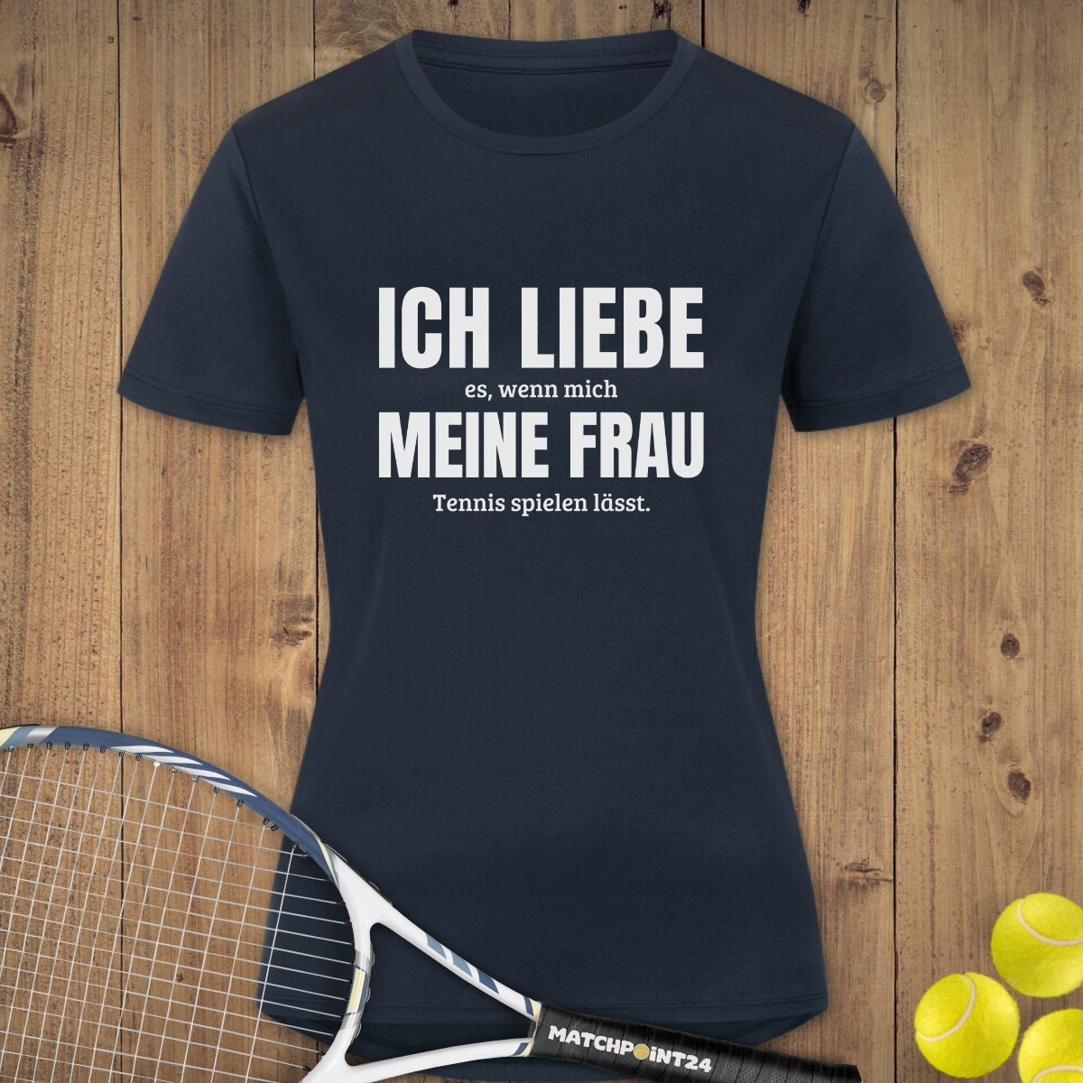 Ich liebe meine Frau | Damen Sport T-Shirt - Matchpoint24 - Kleidung für Tennisfans