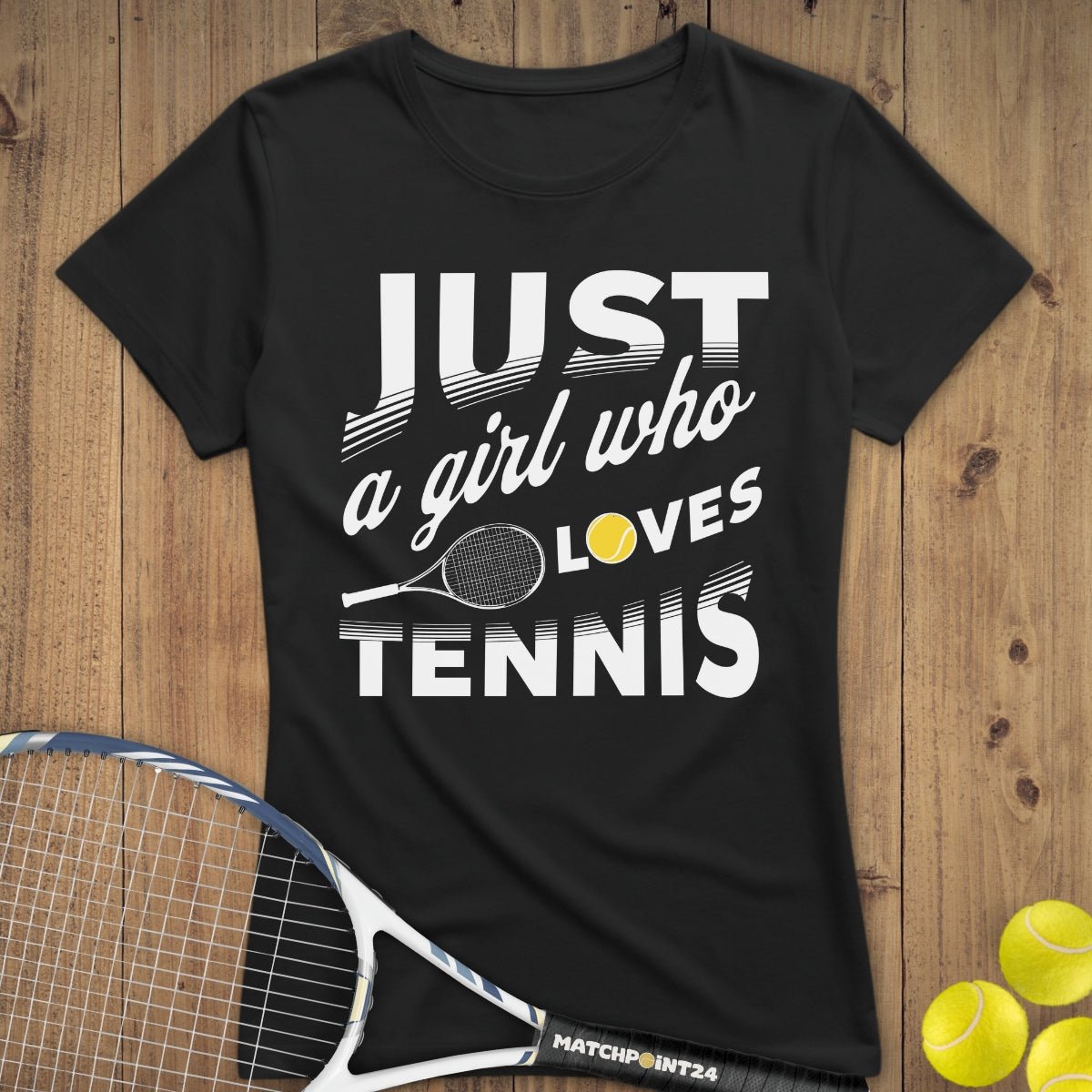 Just a Girl | Premium Damen T-Shirt - Matchpoint24 - Kleidung für Tennisfans