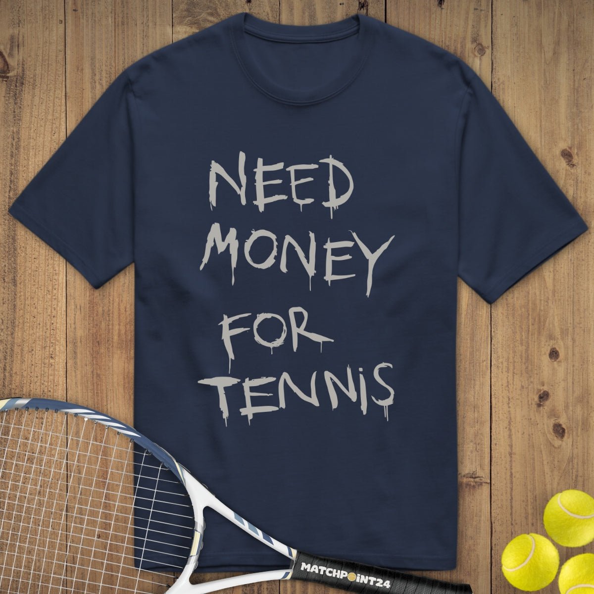 Money for Tennis | Premium Herren T-Shirt - Matchpoint24 - Kleidung für Tennisfans