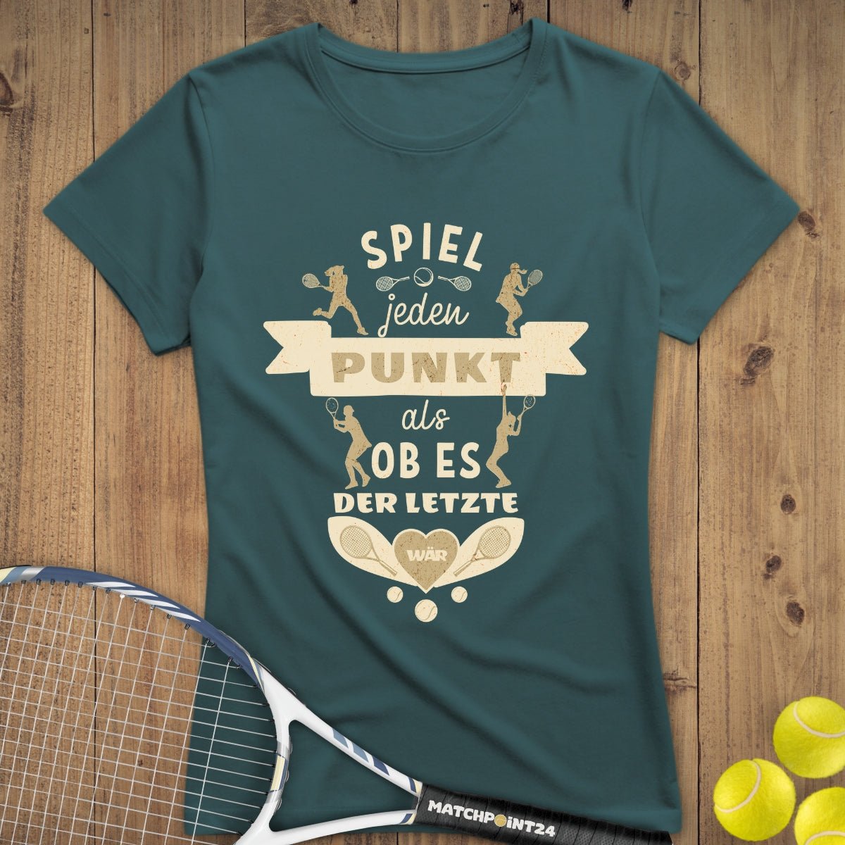 Spiel jeden Punkt | Premium Damen T-Shirt - Matchpoint24 - Kleidung für Tennisfans