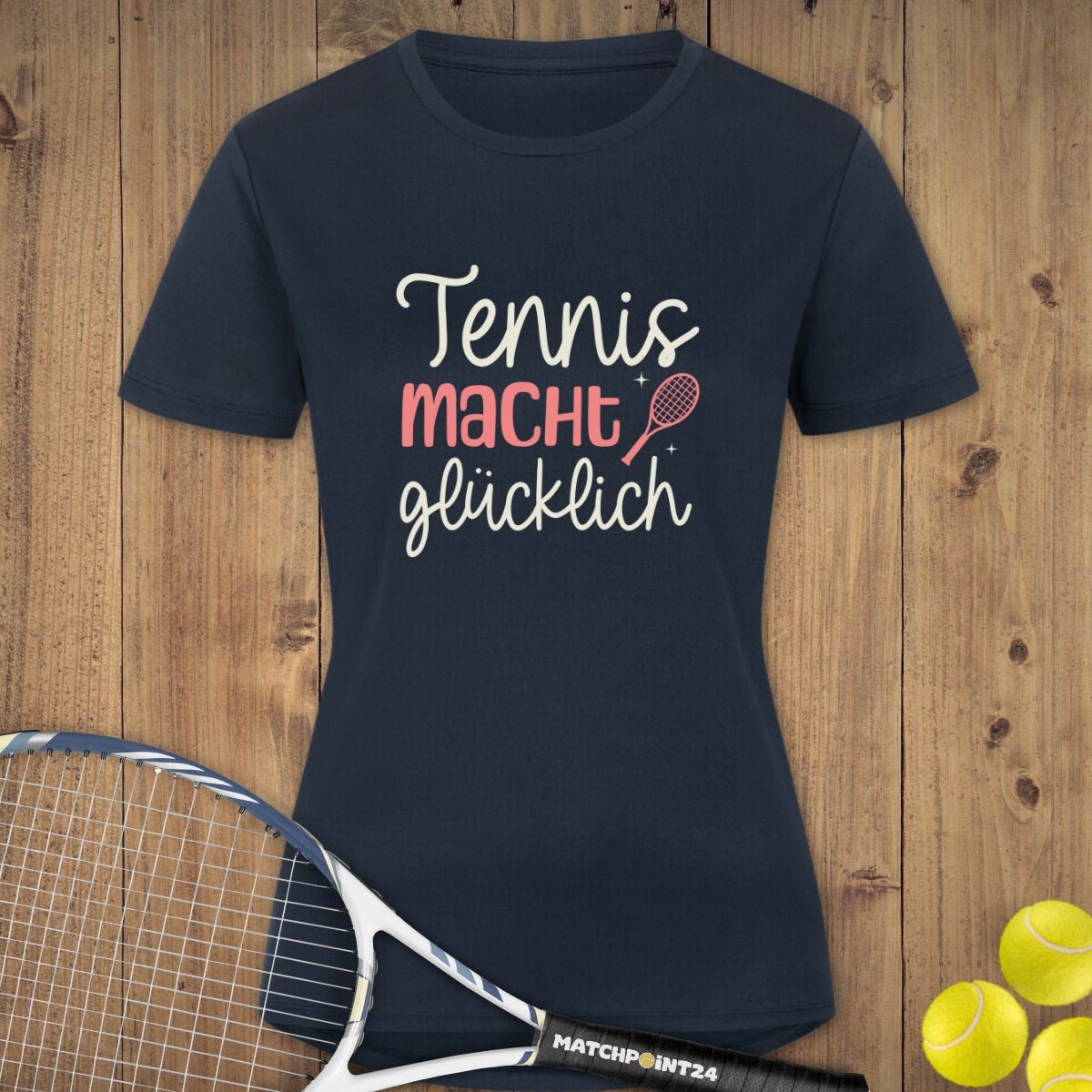 Tennis macht glücklich | Damen Sport T-Shirt - Matchpoint24 - Kleidung für Tennisfans
