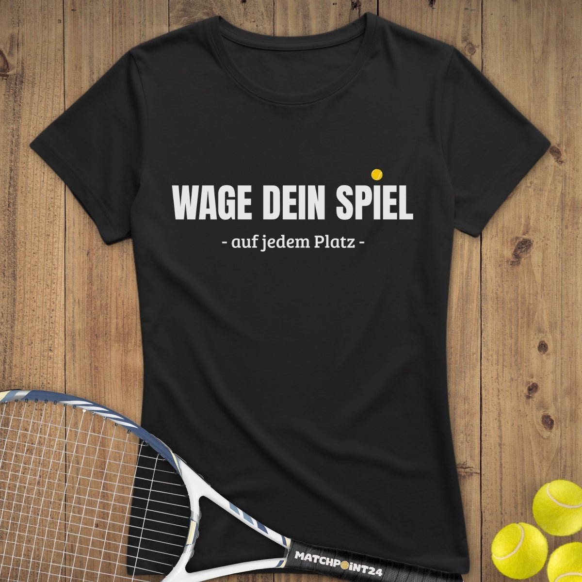 Wage dein Spiel | Premium Damen T-Shirt - Matchpoint24 - Kleidung für Tennisfans