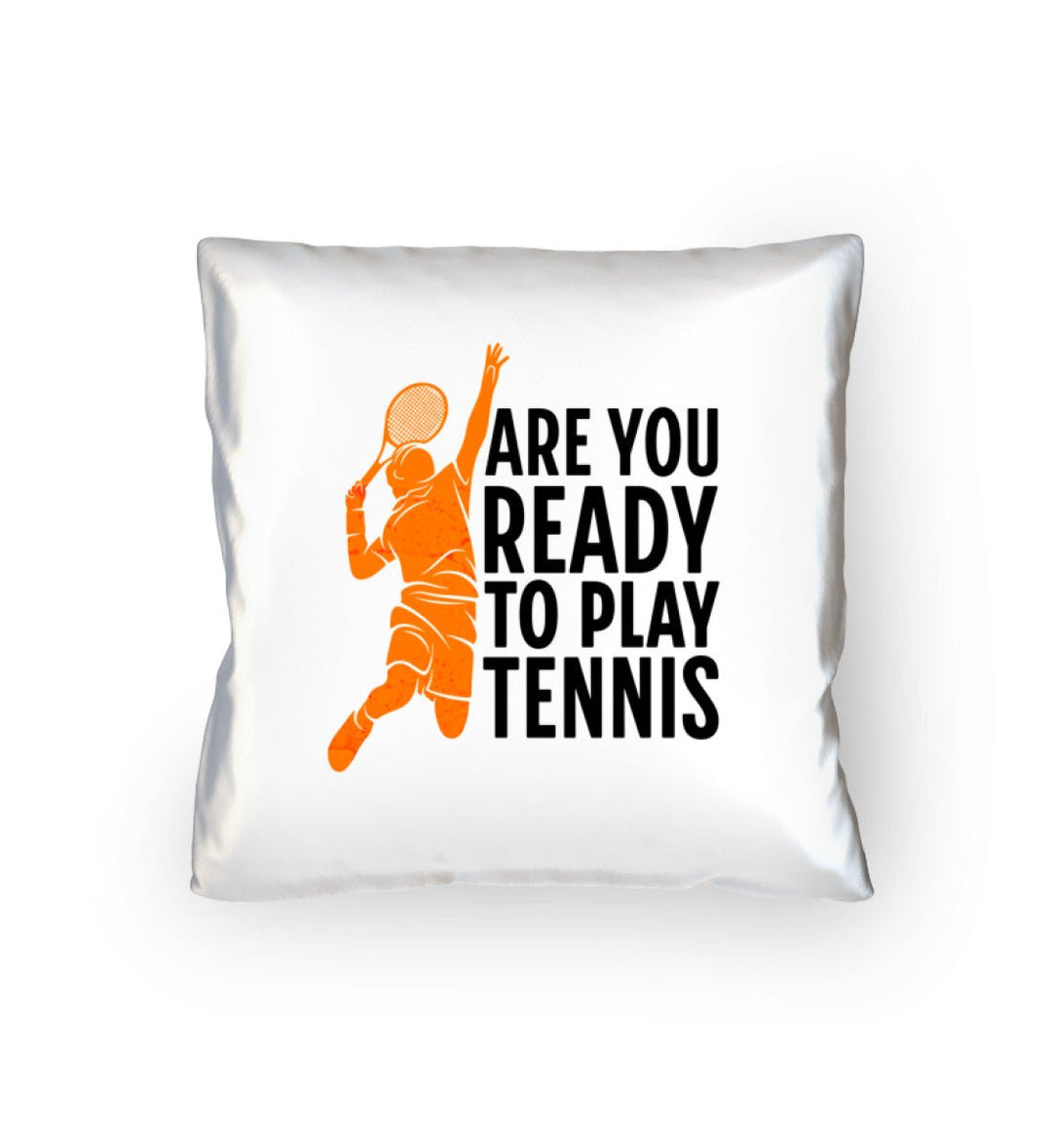 Are you ready | Kissen - Matchpoint24 - Kleidung für Tennisfans