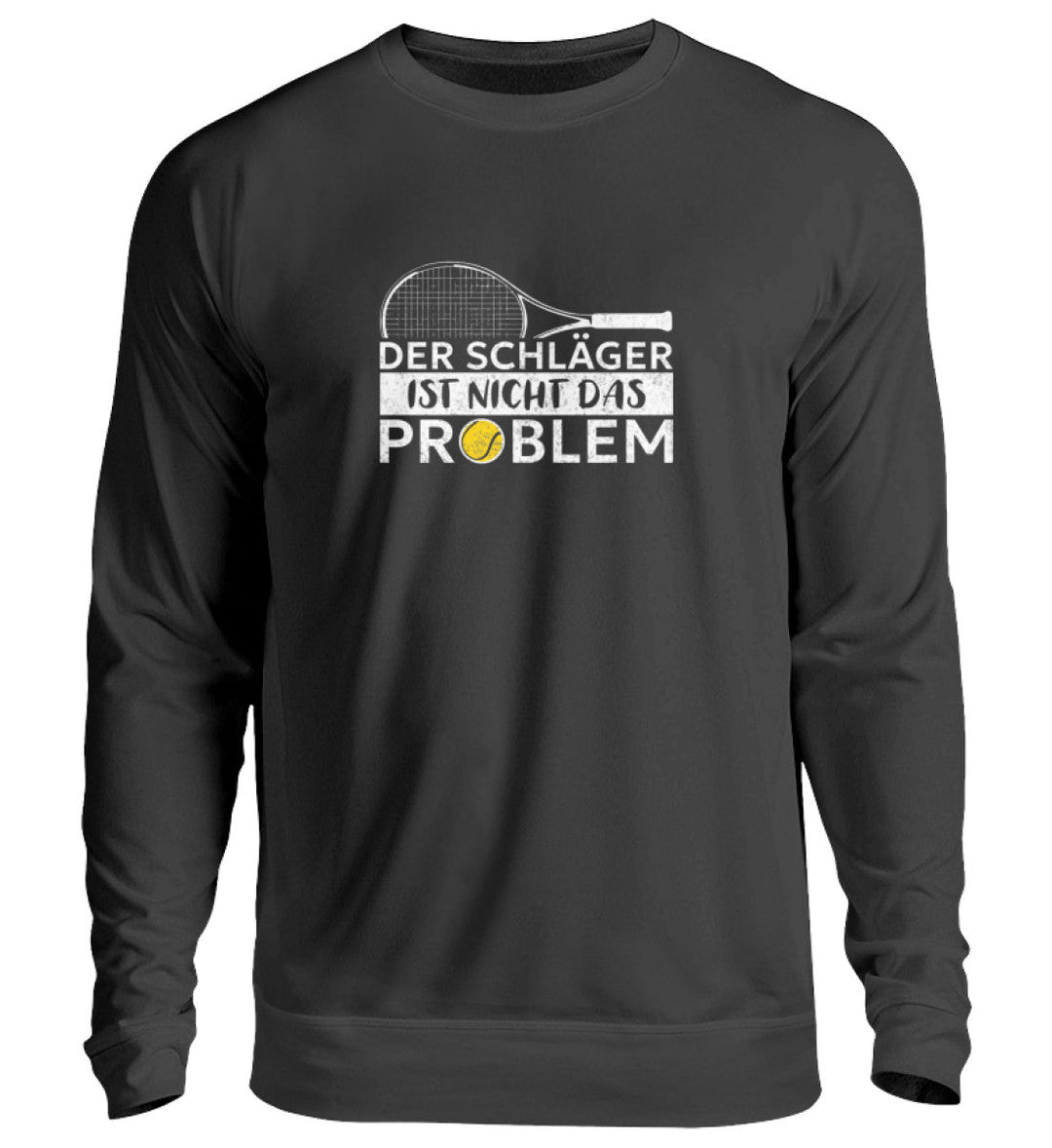 Das Problem | Sweatshirt (Unisex) - Matchpoint24 - Kleidung für Tennisfans