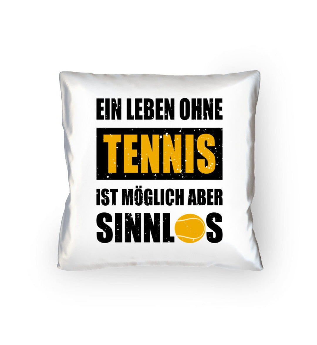 Sinnlos | Kissen - Matchpoint24 - Kleidung für Tennisfans