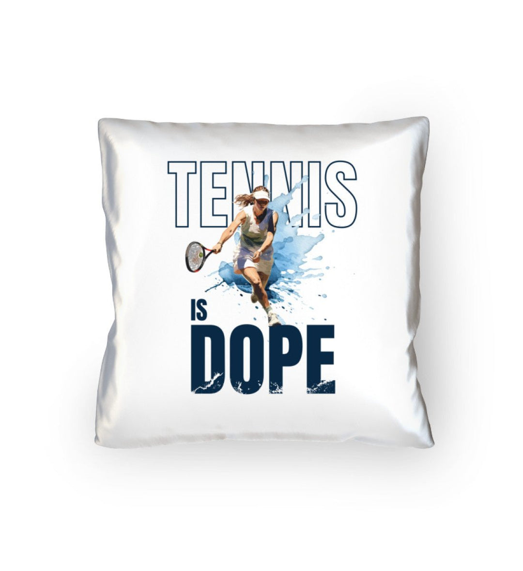 Tennis is Dope - Damen | Kissen - Matchpoint24 - Kleidung für Tennisfans