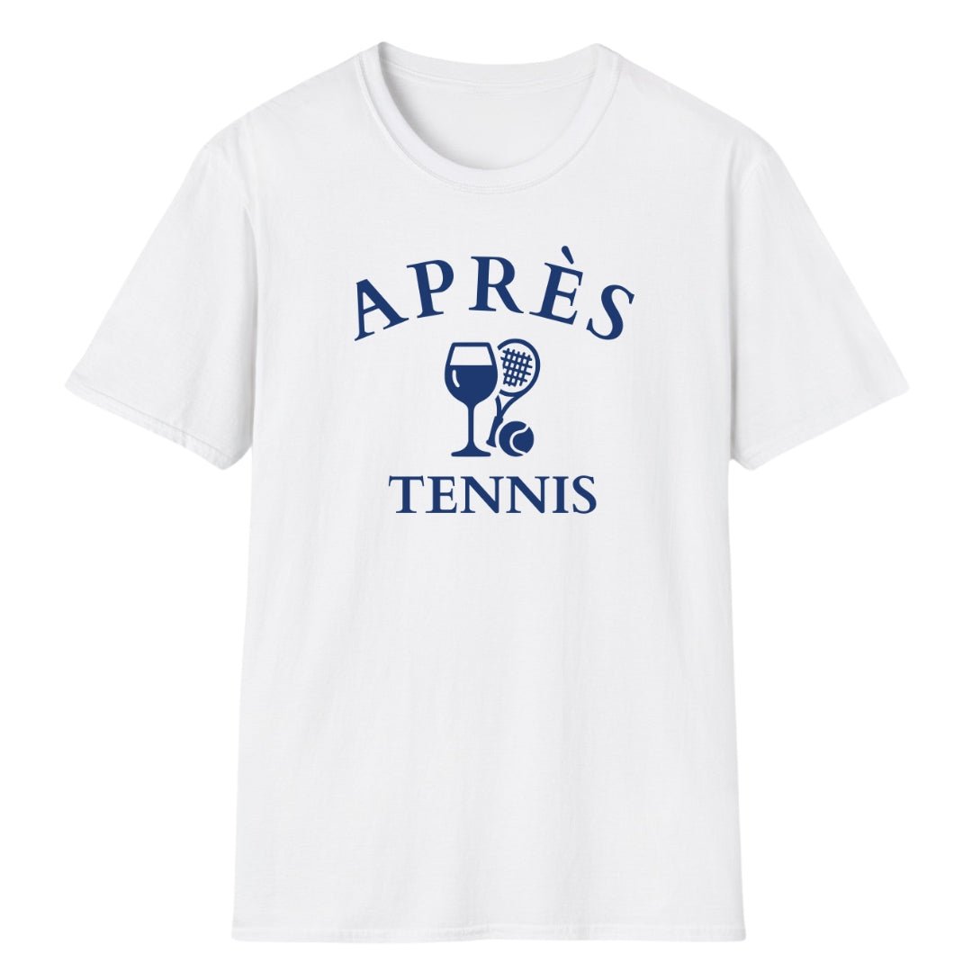 Apres Tennis und Wein | Unisex T - Shirt - Matchpoint24 - Kleidung für Tennisfans