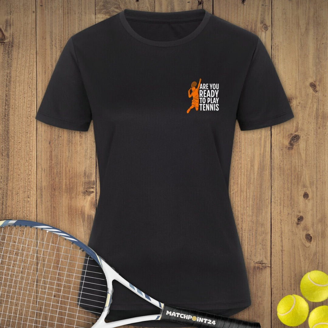 Are You Ready (Brustdruck) | Damen Sport T-Shirt - Matchpoint24 - Kleidung für Tennisfans