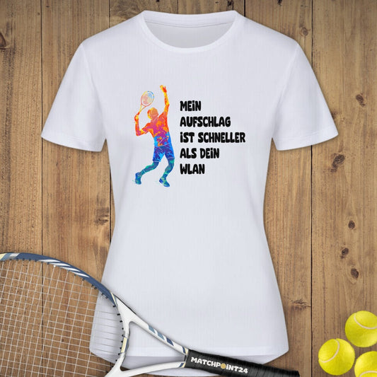 Aufschlag schneller als Wlan | Damen Sport T-Shirt - Matchpoint24 - Kleidung für Tennisfans