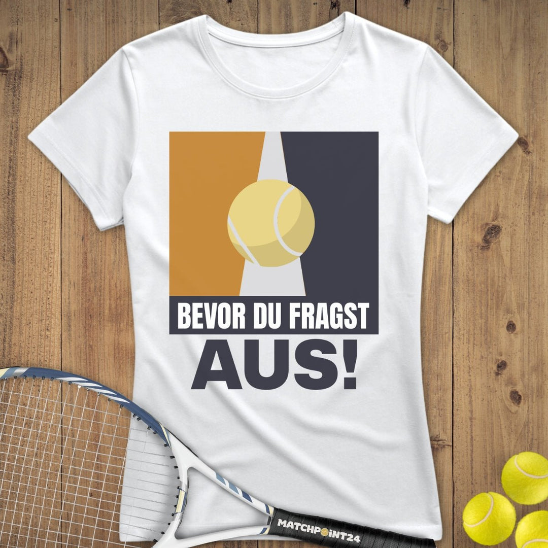 Aus | Premium Damen T-Shirt - Matchpoint24 - Kleidung für Tennisfans