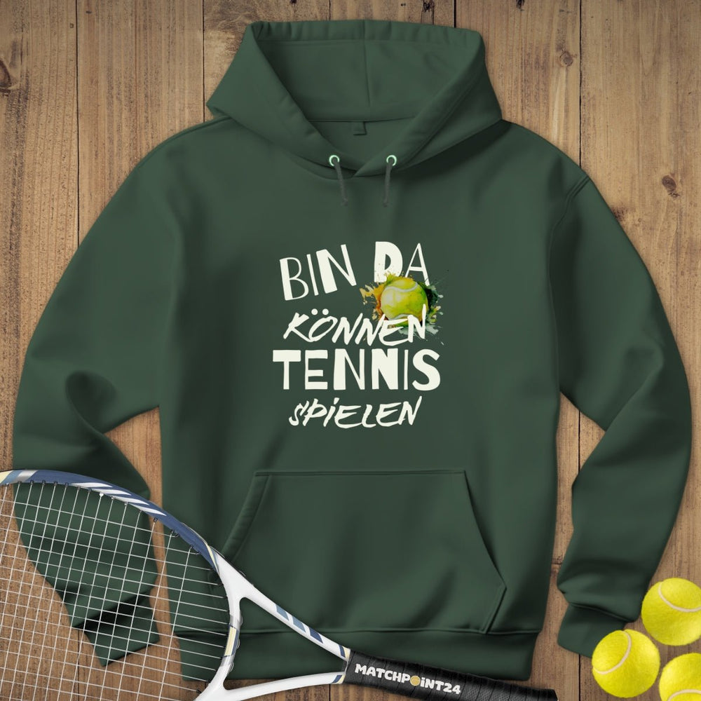 Bin da | Hoodie (Unisex) - Matchpoint24 - Kleidung für Tennisfans