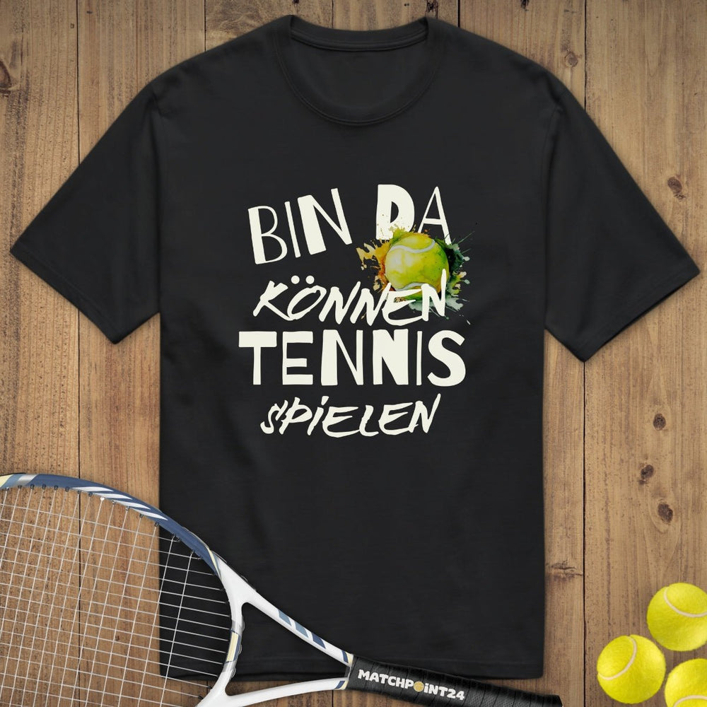 Bin da | Premium Herren T-Shirt - Matchpoint24 - Kleidung für Tennisfans