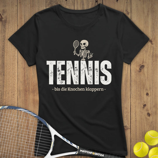 Bis die Knochen klappern | Premium Damen T-Shirt - Matchpoint24 - Kleidung für Tennisfans