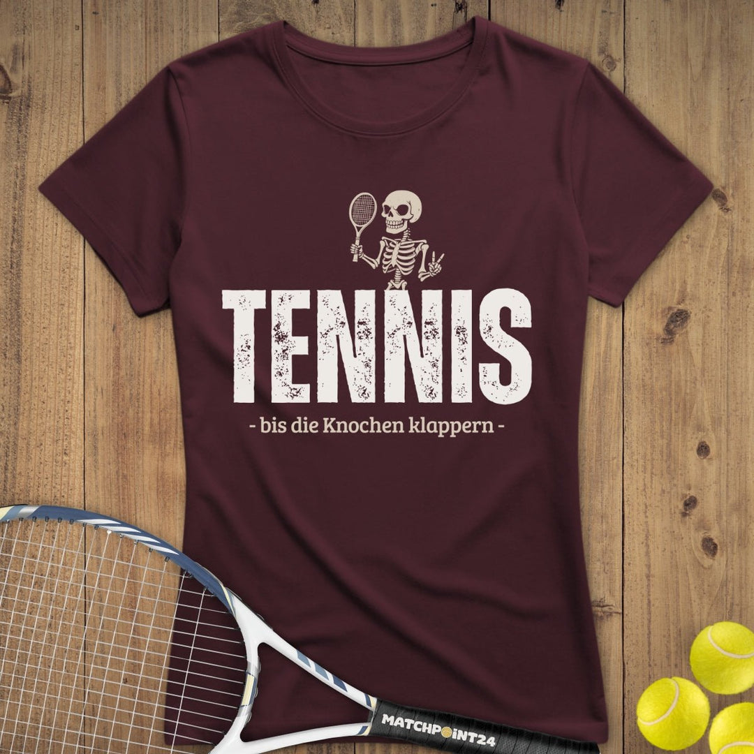 Bis die Knochen klappern | Premium Damen T-Shirt - Matchpoint24 - Kleidung für Tennisfans