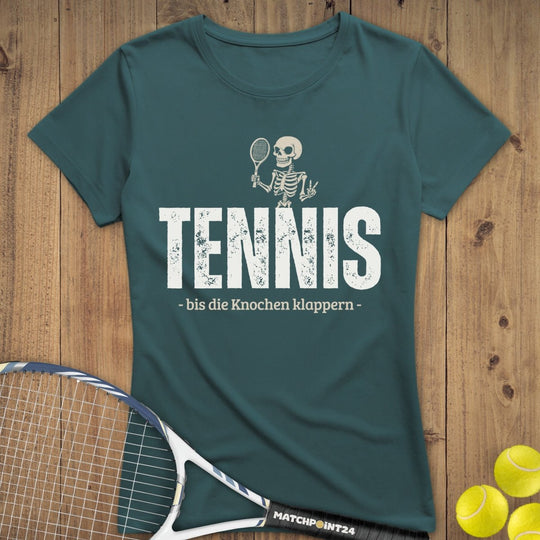 Bis die Knochen klappern | Premium Damen T-Shirt - Matchpoint24 - Kleidung für Tennisfans