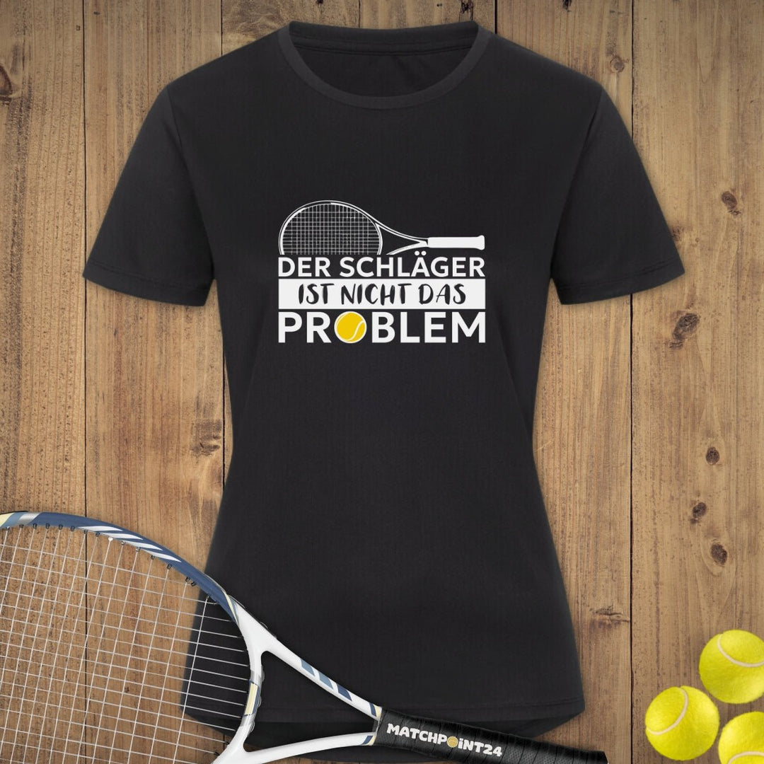 Das Problem | Damen Sport T-Shirt - Matchpoint24 - Kleidung für Tennisfans