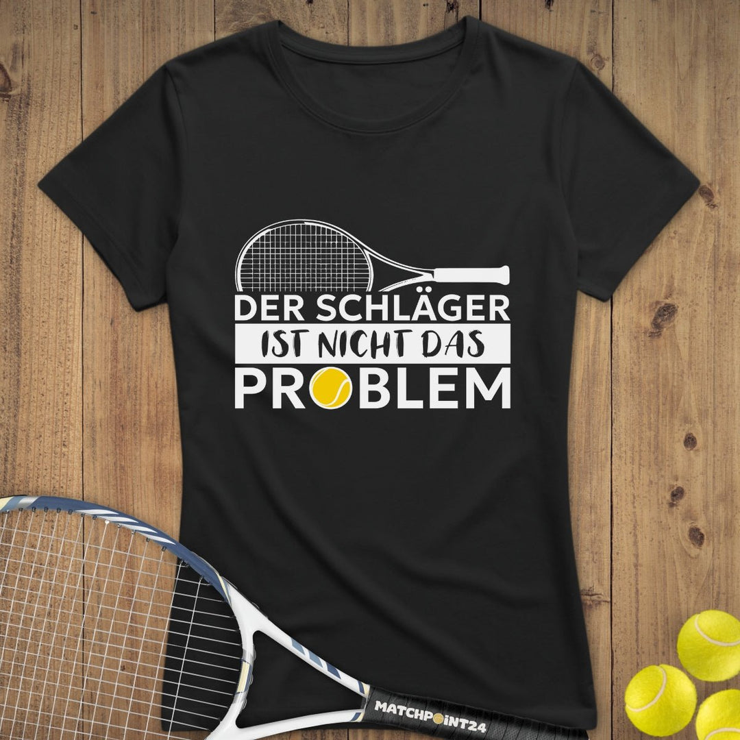 Das Problem | Premium Damen T-Shirt - Matchpoint24 - Kleidung für Tennisfans