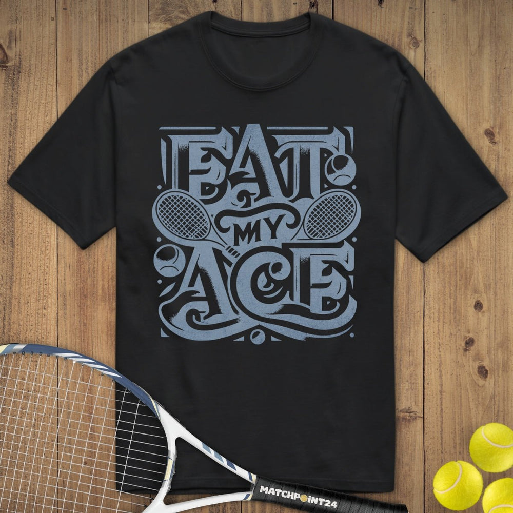 Eat my Ace Streetstyle | Premium Herren T-Shirt - Matchpoint24 - Kleidung für Tennisfans