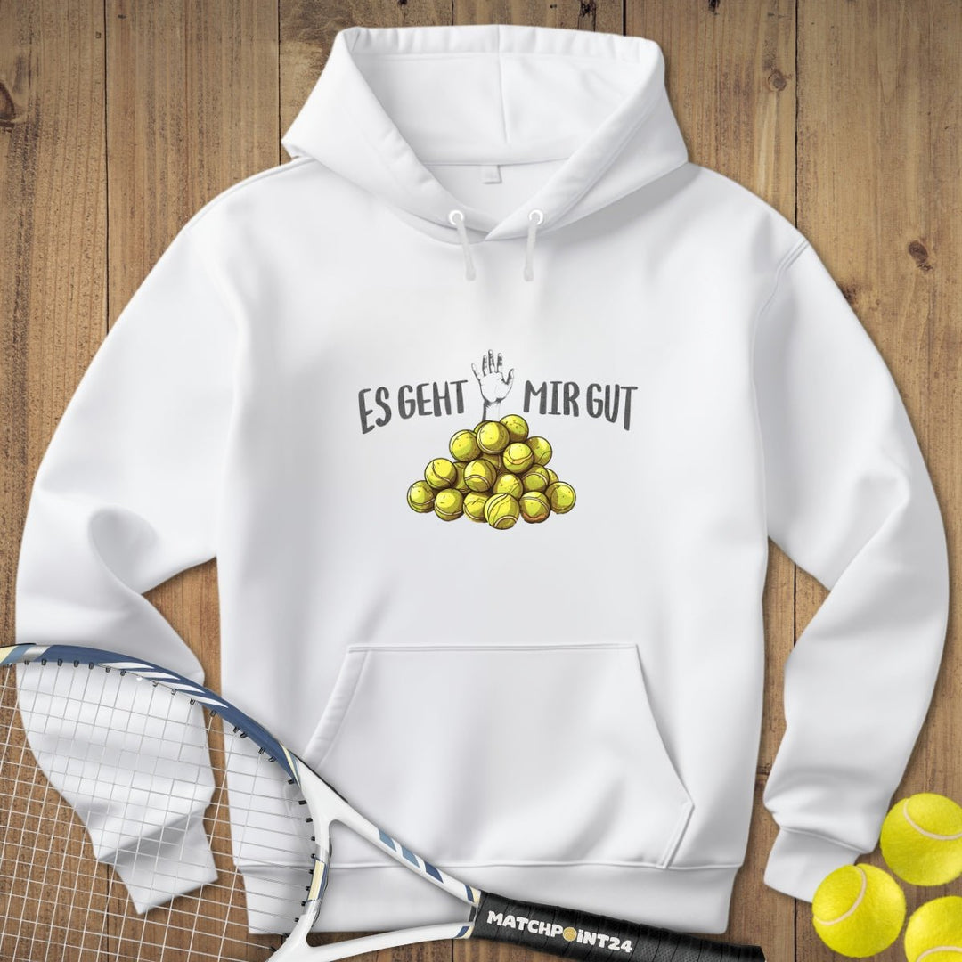 Es geht mir gut | Hoodie (Unisex) - Matchpoint24 - Kleidung für Tennisfans