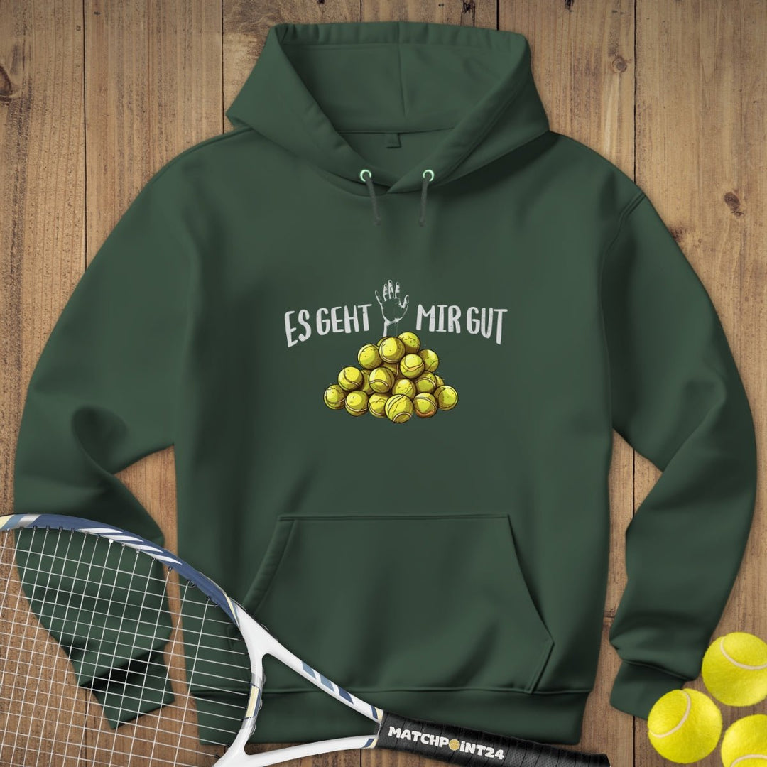 Es geht mir gut | Hoodie (Unisex) - Matchpoint24 - Kleidung für Tennisfans