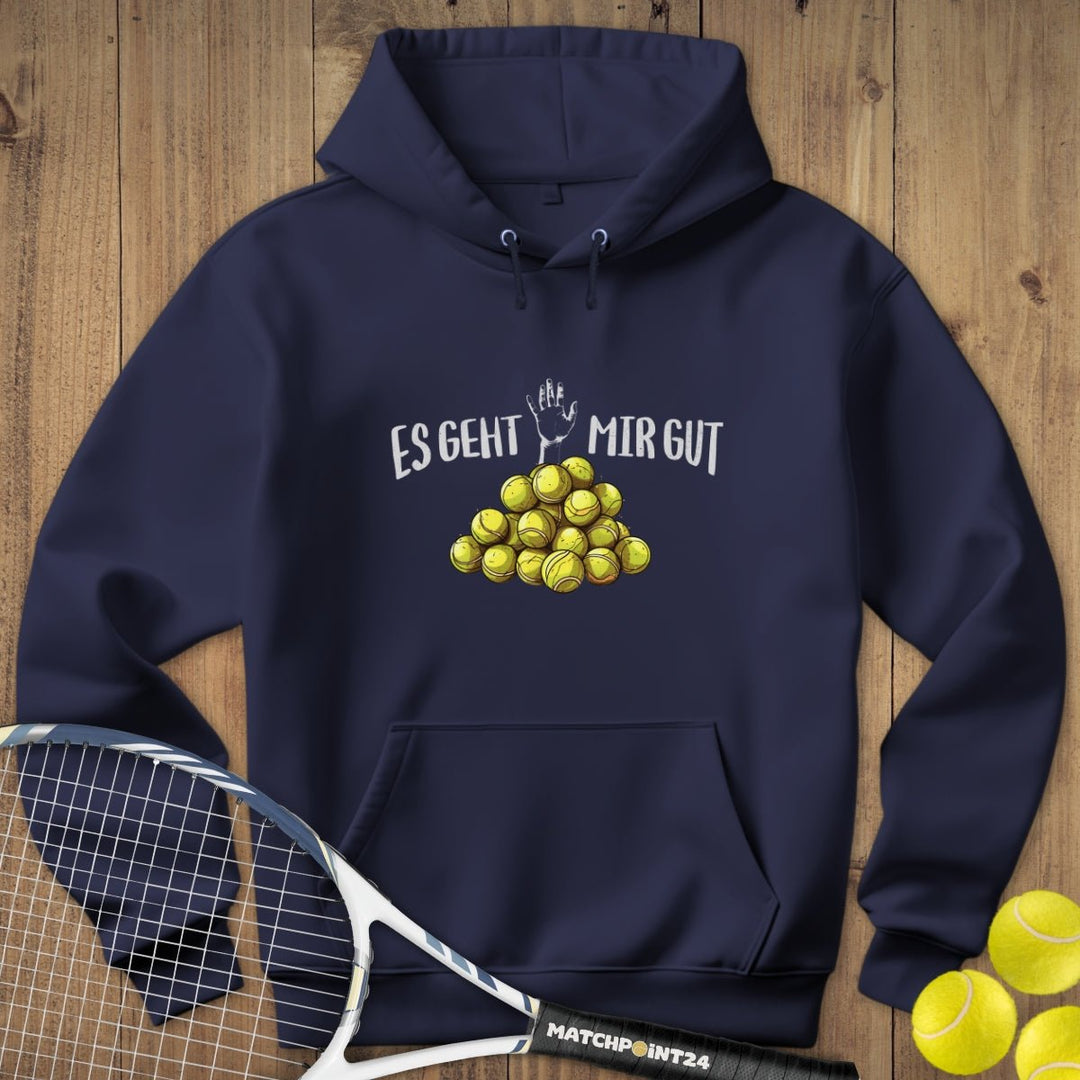 Es geht mir gut | Hoodie (Unisex) - Matchpoint24 - Kleidung für Tennisfans