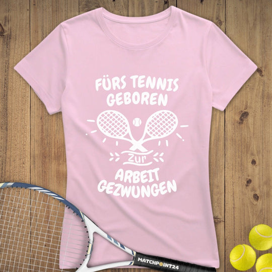 Fürs Tennis geboren | Premium Damen T-Shirt - Matchpoint24 - Kleidung für Tennisfans