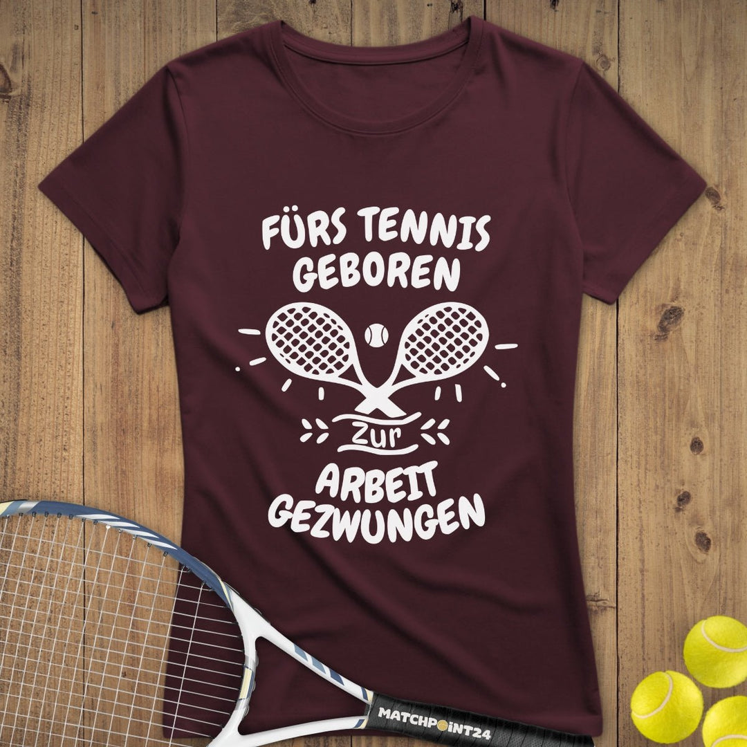 Fürs Tennis geboren | Premium Damen T-Shirt - Matchpoint24 - Kleidung für Tennisfans