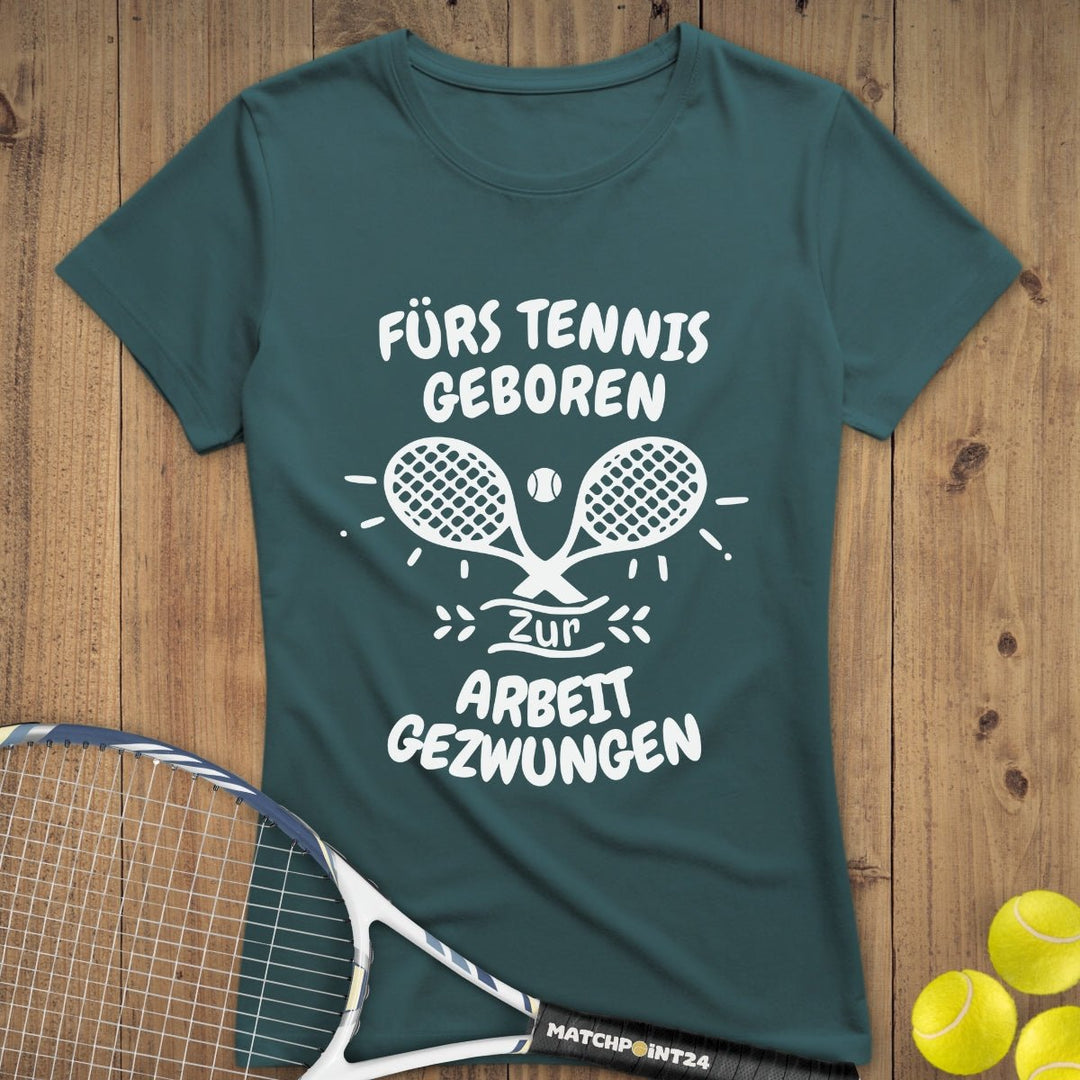 Fürs Tennis geboren | Premium Damen T-Shirt - Matchpoint24 - Kleidung für Tennisfans