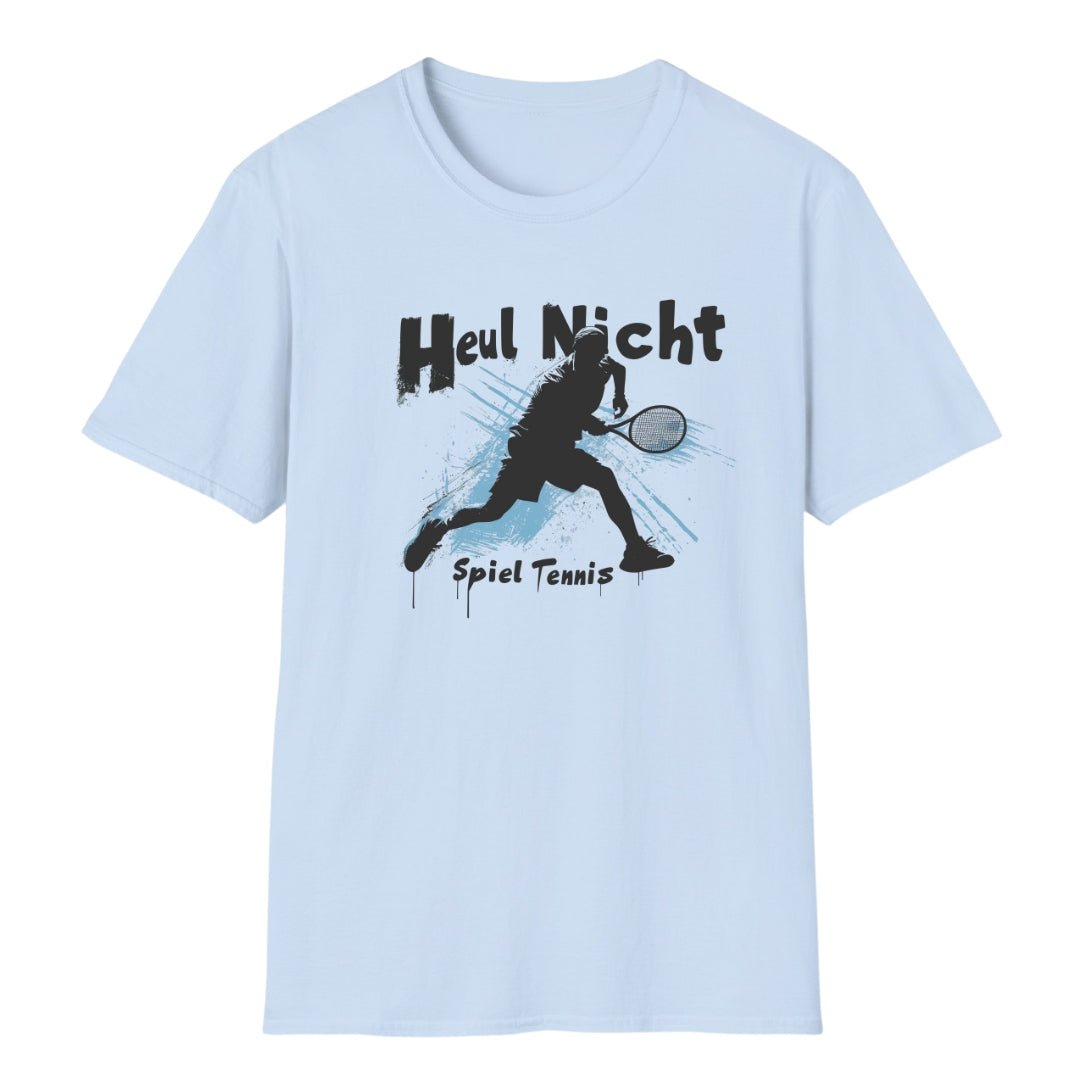 Heul nicht SB | Basic T-Shirt (limitiert) - Matchpoint24 - Kleidung für Tennisfans