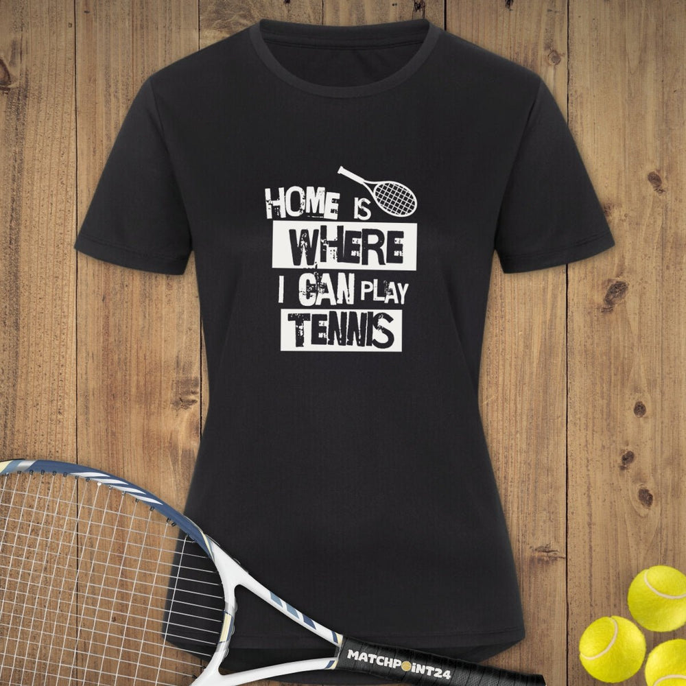 Home Is | Damen Sport T-Shirt - Matchpoint24 - Kleidung für Tennisfans