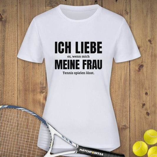 Ich liebe meine Frau | Damen Sport T-Shirt - Matchpoint24 - Kleidung für Tennisfans