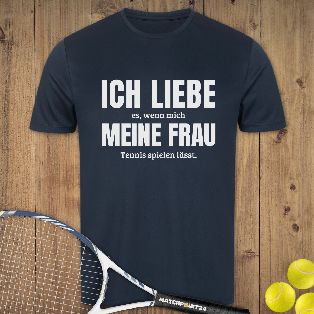Ich liebe meine Frau | Herren Sport T-Shirt - Matchpoint24 - Kleidung für Tennisfans