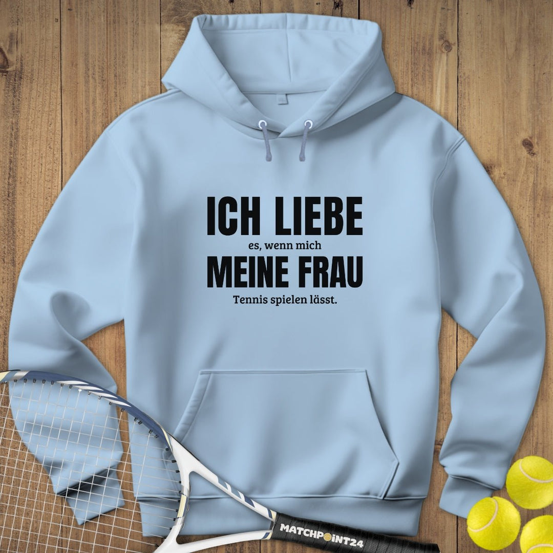 Ich liebe meine Frau | Hoodie (Unisex) - Matchpoint24 - Kleidung für Tennisfans