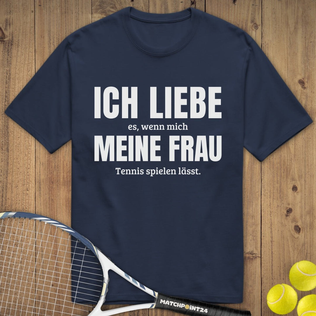 Ich liebe meine Frau | Premium Herren T-Shirt - Matchpoint24 - Kleidung für Tennisfans