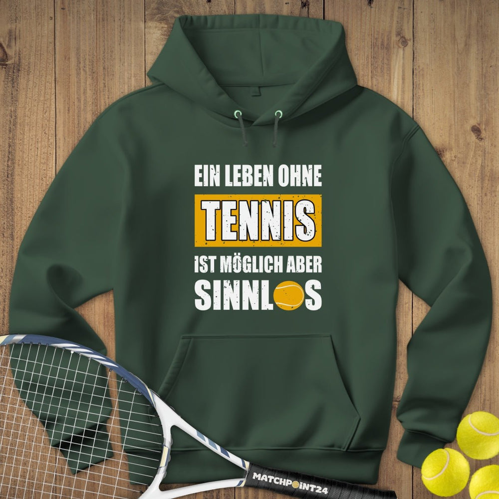 Leben ohne Tennis | Hoodie (Unisex) - Matchpoint24 - Kleidung für Tennisfans