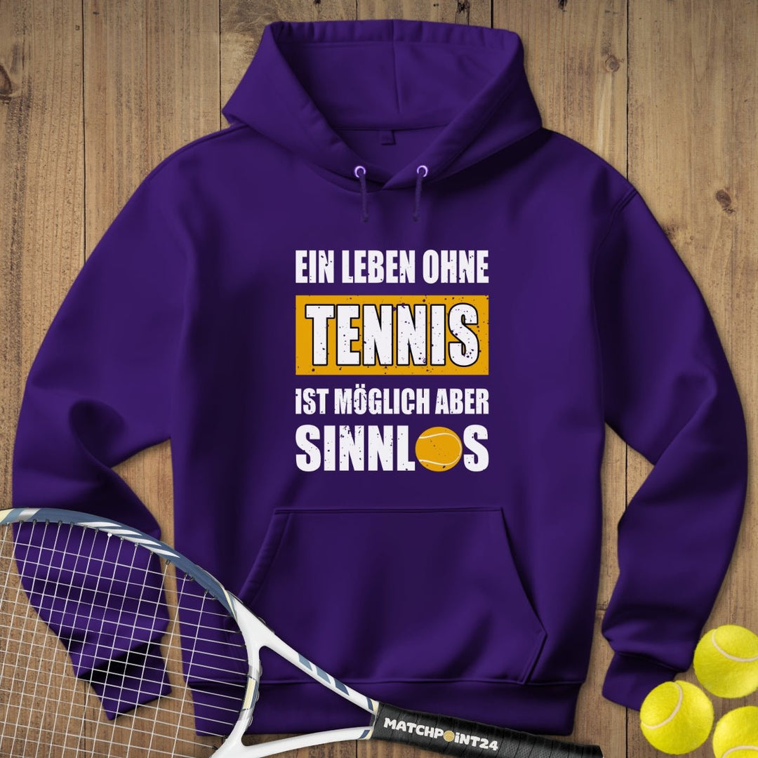 Leben ohne Tennis | Hoodie (Unisex) - Matchpoint24 - Kleidung für Tennisfans