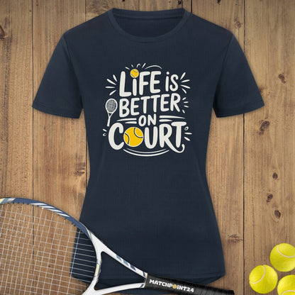Life is better | Damen Sport T-Shirt - Matchpoint24 - Kleidung für Tennisfans