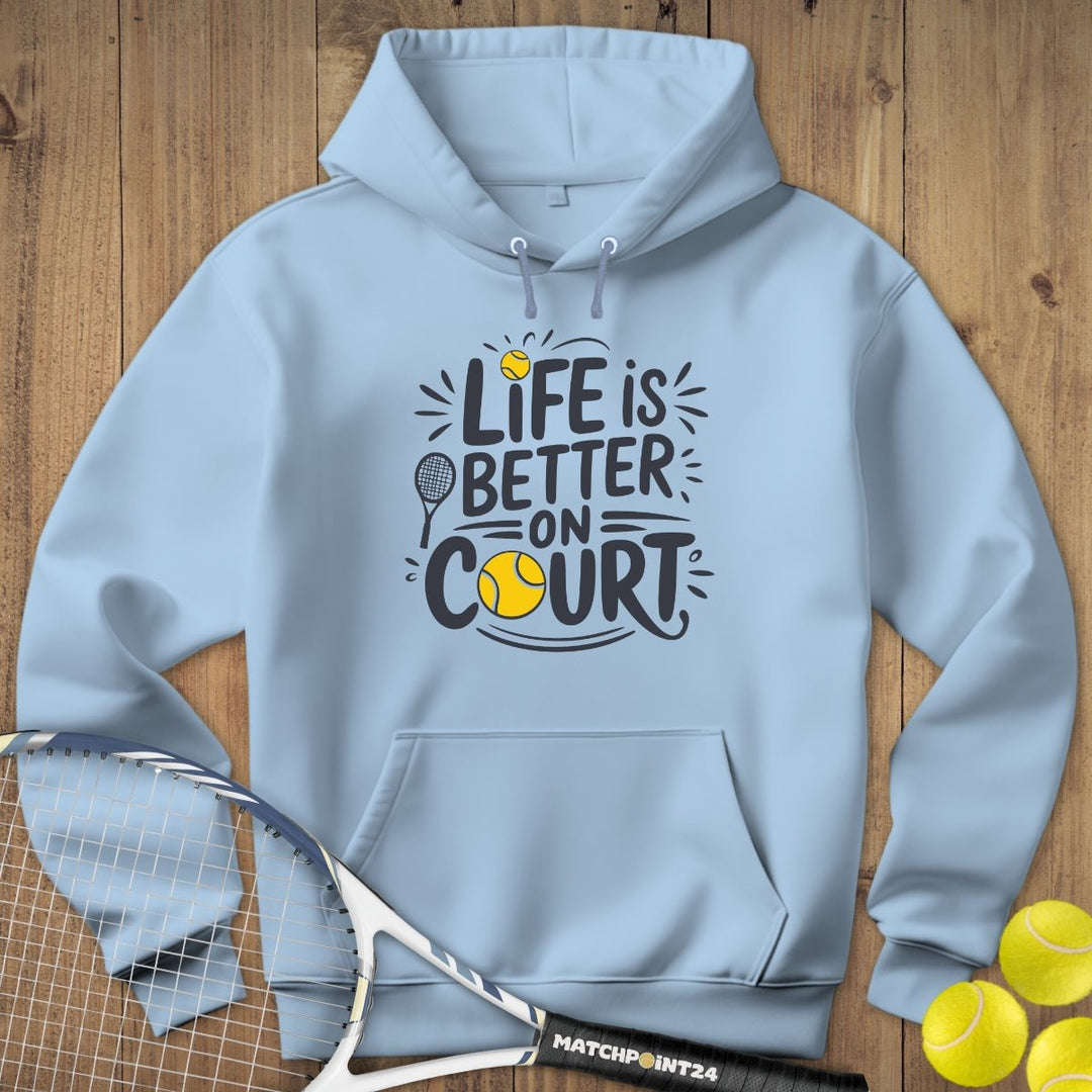 Life is better | Hoodie (Unisex) - Matchpoint24 - Kleidung für Tennisfans