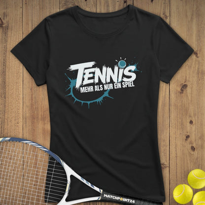 Mehr als nur ein Spiel | Premium Damen T-Shirt - Matchpoint24 - Kleidung für Tennisfans