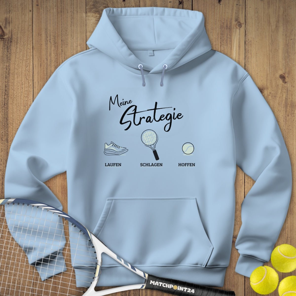 Meine Strategie | Hoodie (Unisex) - Matchpoint24 - Kleidung für Tennisfans