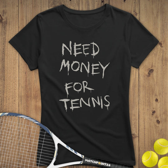 Money for Tennis | Premium Damen T-Shirt - Matchpoint24 - Kleidung für Tennisfans