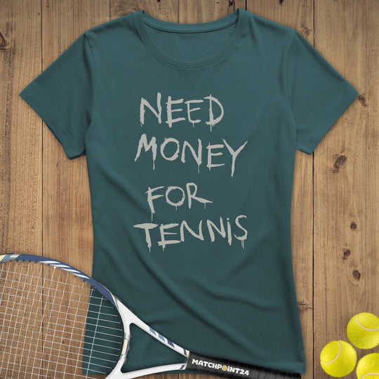 Money for Tennis | Premium Damen T-Shirt - Matchpoint24 - Kleidung für Tennisfans