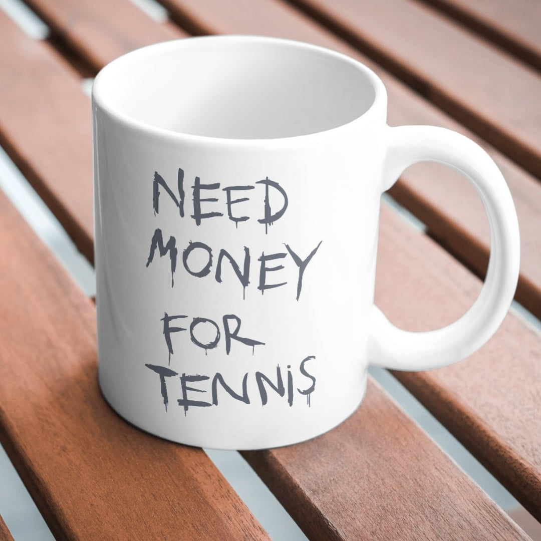 Money for Tennis | Tasse - Matchpoint24 - Kleidung für Tennisfans