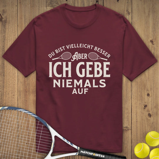 Niemals aufgeben | Premium Herren T-Shirt - Matchpoint24 - Kleidung für Tennisfans