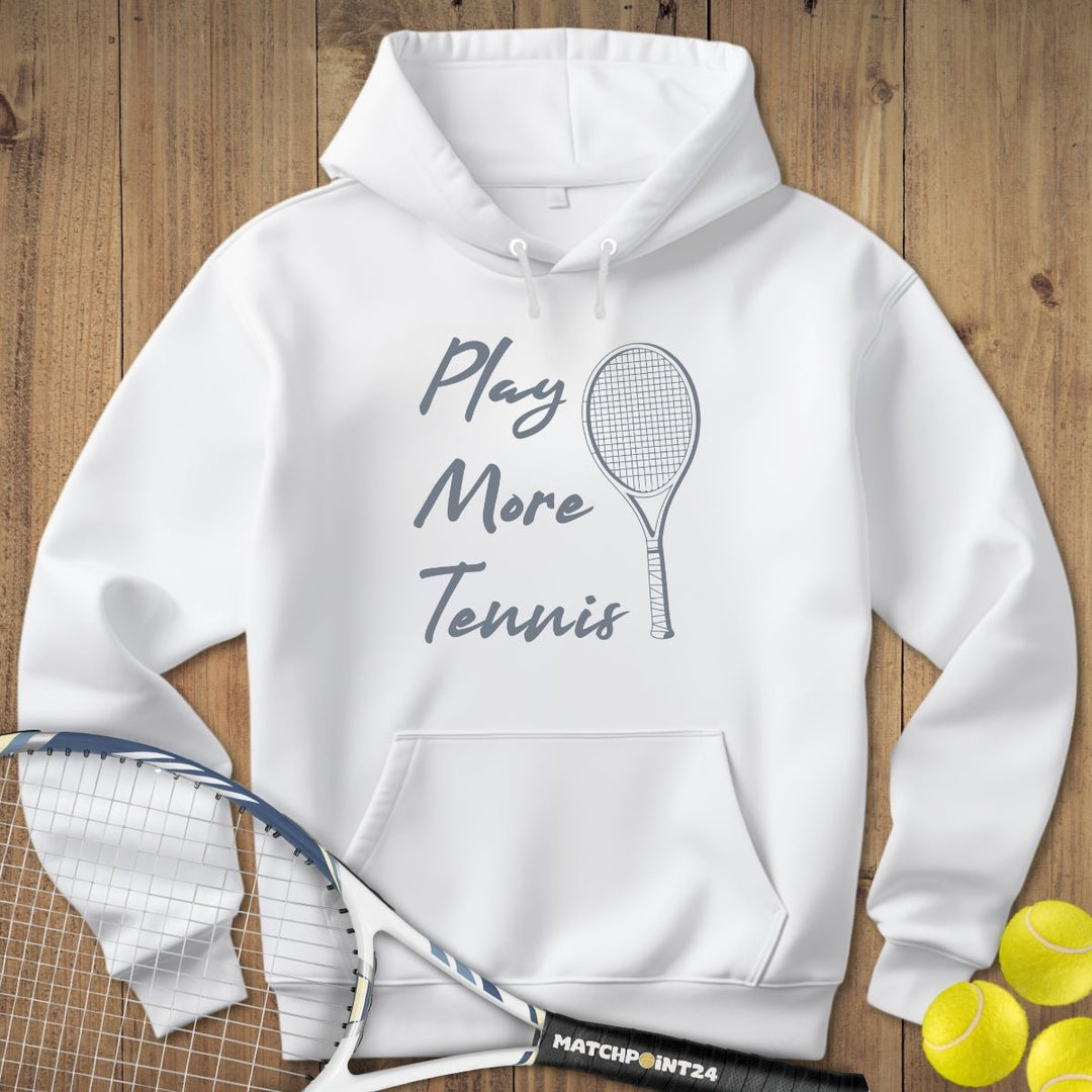 Play More Tennis | Hoodie (Unisex) - Matchpoint24 - Kleidung für Tennisfans