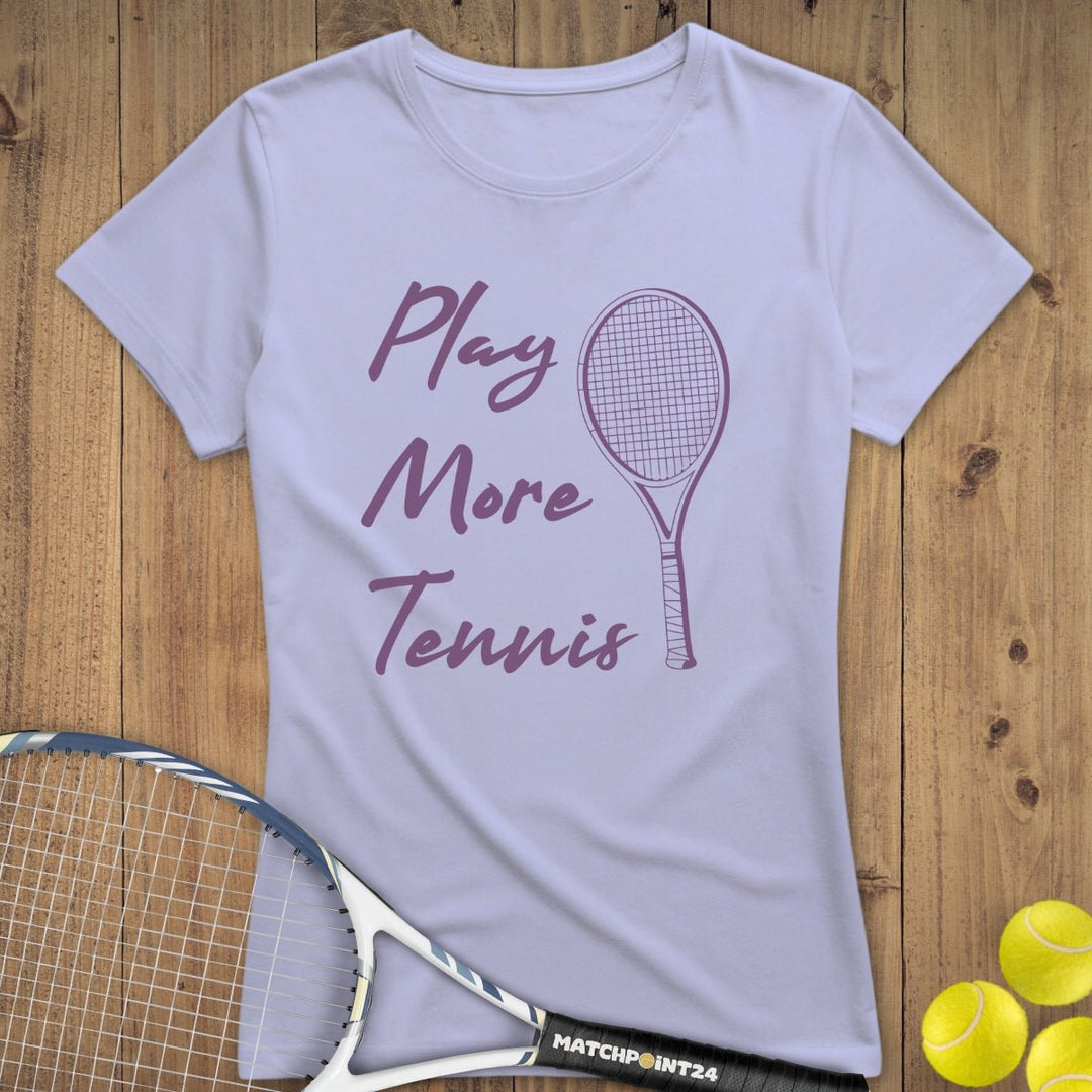 Play more Tennis | Premium Damen T-Shirt - Matchpoint24 - Kleidung für Tennisfans