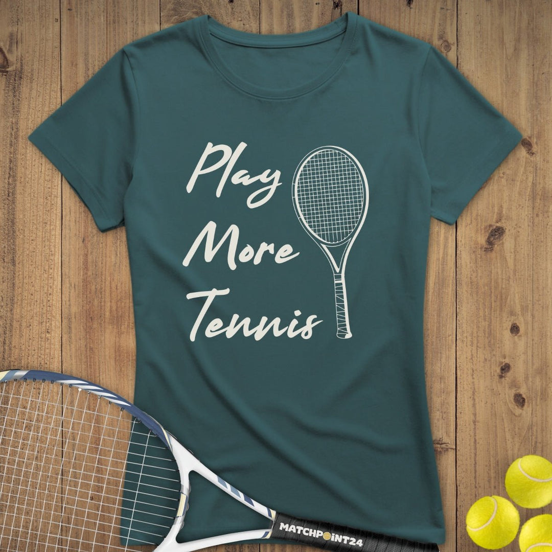 Play more Tennis | Premium Damen T-Shirt - Matchpoint24 - Kleidung für Tennisfans