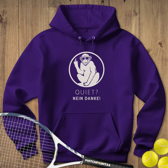 Quiet? nein Danke | Hoodie (Unisex) - Matchpoint24 - Kleidung für Tennisfans